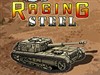 Raging Steel