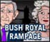 Bush Royal Rampage A Free Other Game