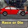 Race OR Die A Free Driving Game