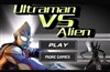 Ultraman VS Alien   A Free Action Game