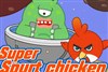 Super Spurt Chickens