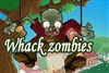 Whack Zombies