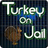 Turkey on Jail
