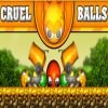 Cruel Balls